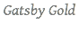 Gatsby Gold