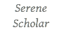 Serene Scholar