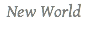 New World