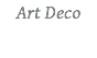 Art Deco